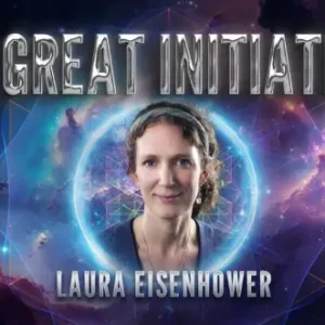 Laura Eisenhower: The Great Initiations