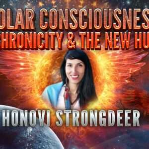 Solar Consciousness, Synchronicity & The New Human