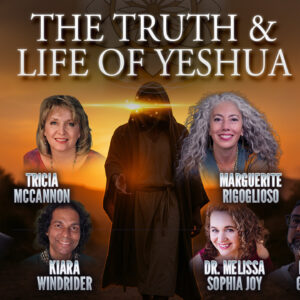 The Truth & Life Of Yeshua