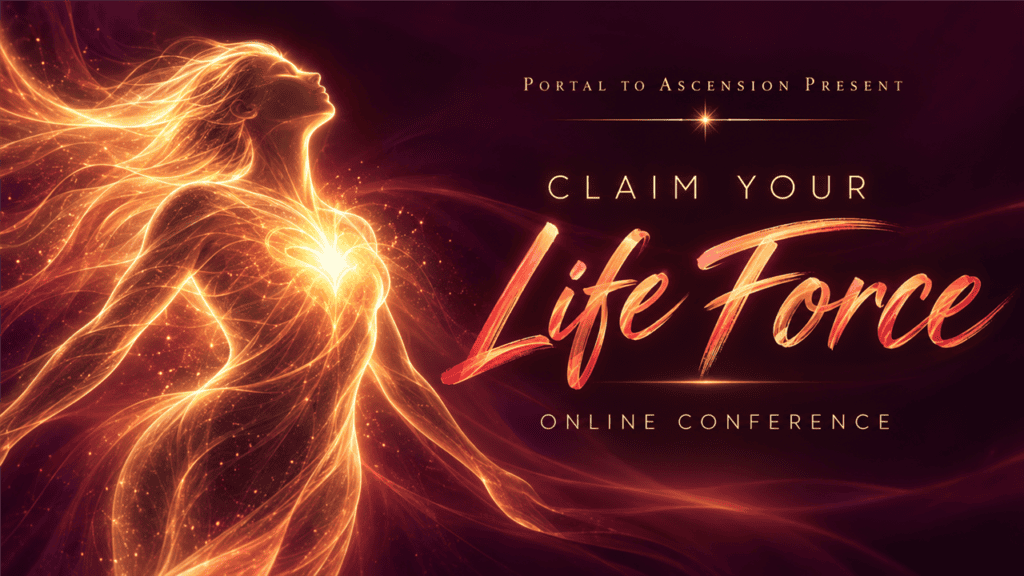 Claim Your Life Force Online Conference