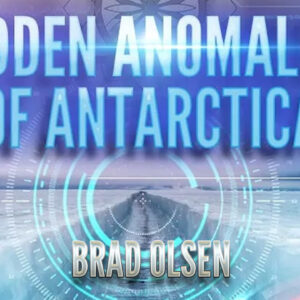 Brad Olsen: Hidden Anomalies of Antarctica