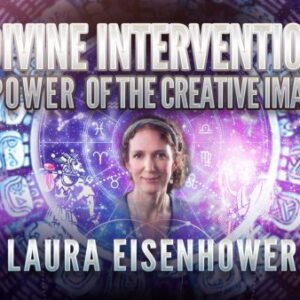 Laura Eisenhower: Divine Intervention - Overcoming Dark Agendas