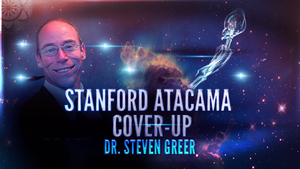 Dr. Steven Greer: Stanford Atacama Cover-up & CE-5 Contact