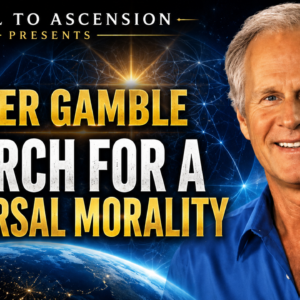 Foster Gamble: Search for a Universal Morality