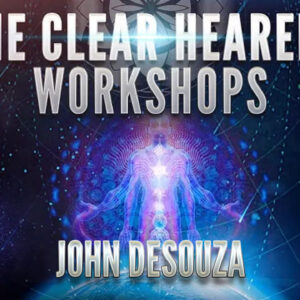 John DeSouza: The Clear Hearers Workshop
