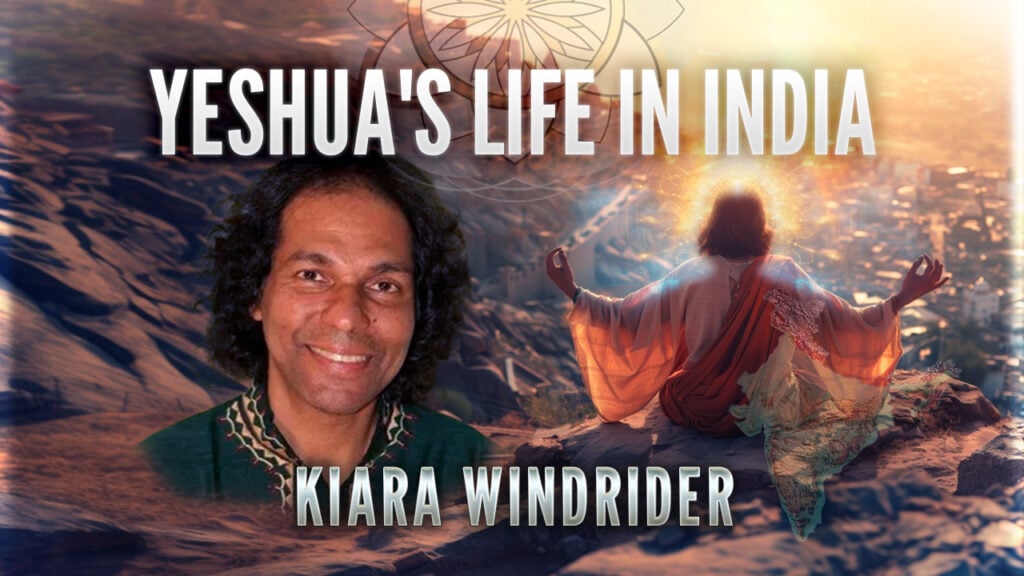 Kiara Windrider: Yeshua’s Life in India