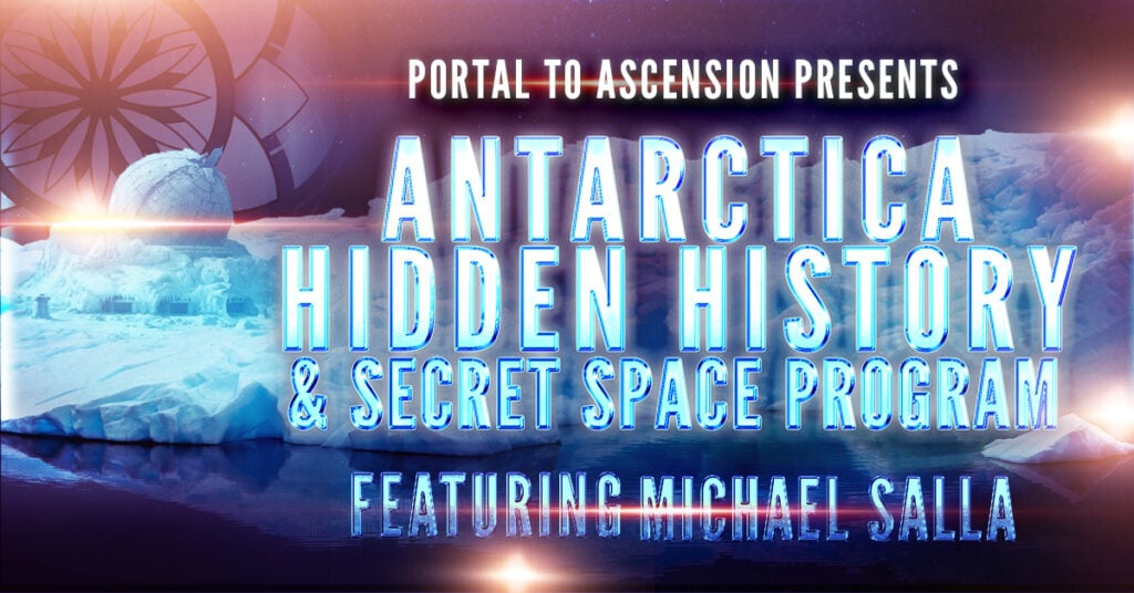 Michael Salla: Antarctica’s Hidden History & Secret Space Program