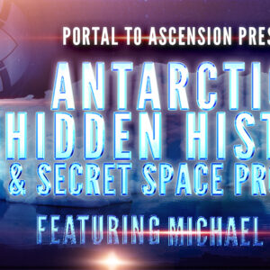 Michael Salla: Antarctica's Hidden History & Secret Space Program