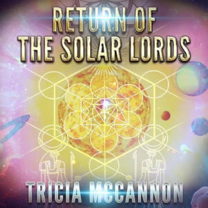 Return of the Solar Lords & The Masters of Wisdom