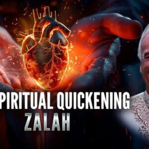 Zalah: The Spiritual Quickening