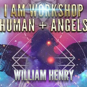 William Henry: Awakening I AM+ Online Workshop