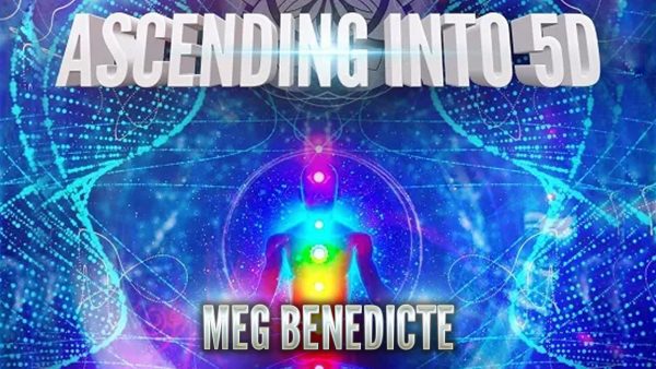 Meg Benedicte: Ascending into 5D