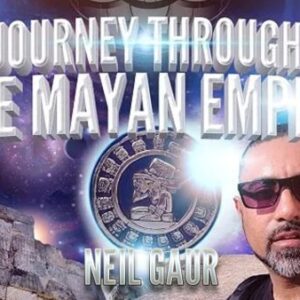 Neil Gaur: Journey Through the Mayan Empire