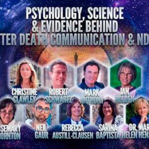 Psychology & Evidence Of After Death Communication & NDEs