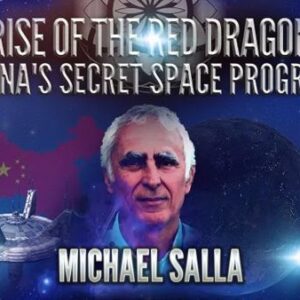 Michael Salla: China's Secret Space Program