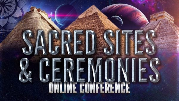 Sacred Sites & Ceremonies Online Conference